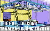www.ktshanoi.net/thiet-ke-thi-cong-lap-dung-tram-bao-duong-nhanh-cho-toyota